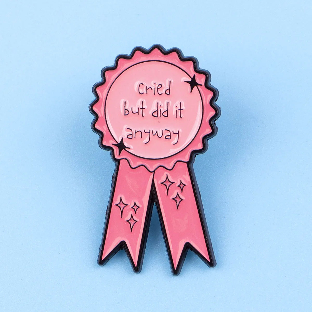 Cried But Did It Anyway Ribbon Funny Sarcastic Enamel Brooch Lapel Pin Badge Novelty Gift
