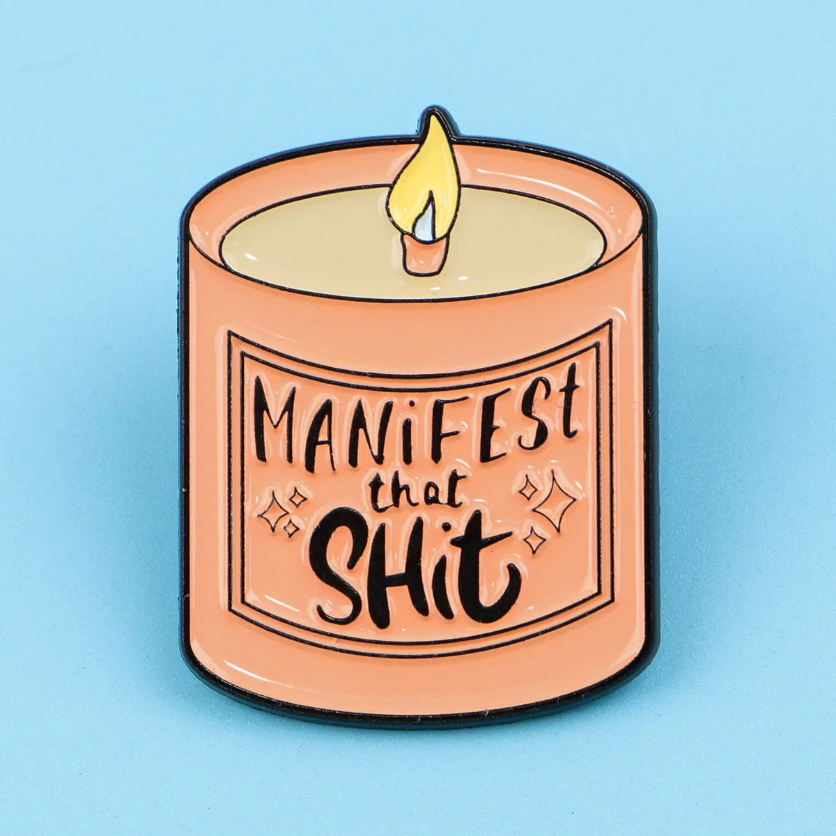 Motivational Manifestation Candle Funny Enamel Brooch Lapel Pin Badge Gift Manifest