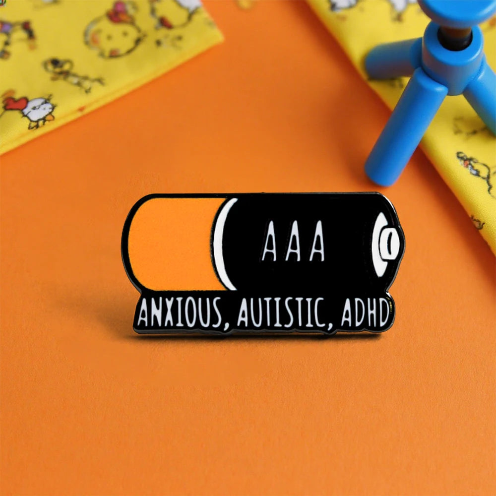 ANXIOUS AUTISTIC ADHD Battery Funny Enamel Brooch Lapel Pin Badge Autism Neurodivergent