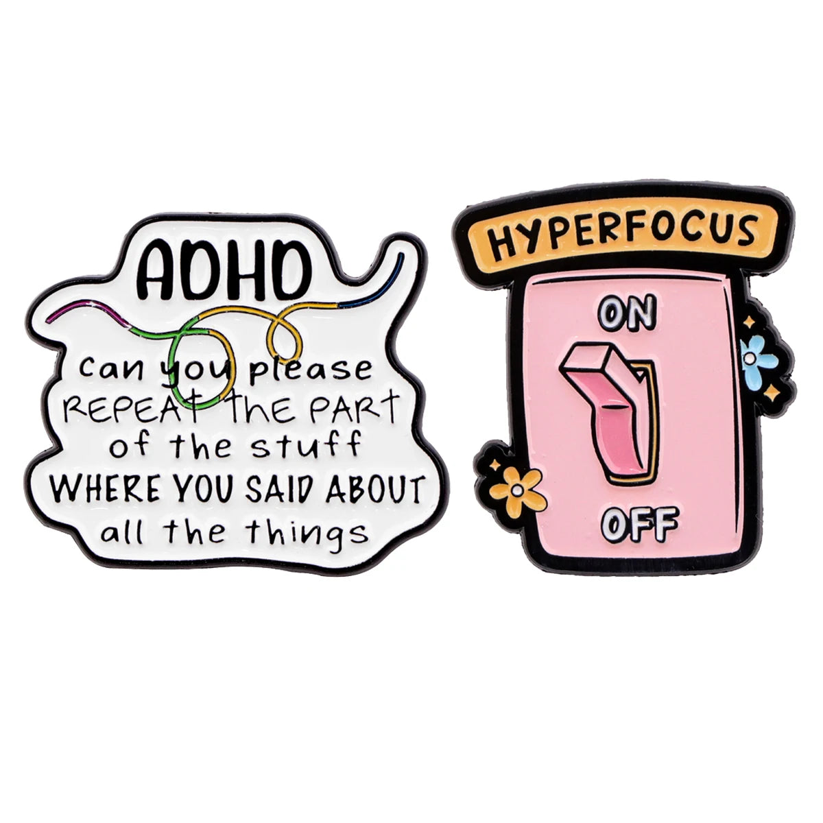 Funny ADHD Enamel Pin Badge Hyperfocus Switch Please Repeat Neurodivergent