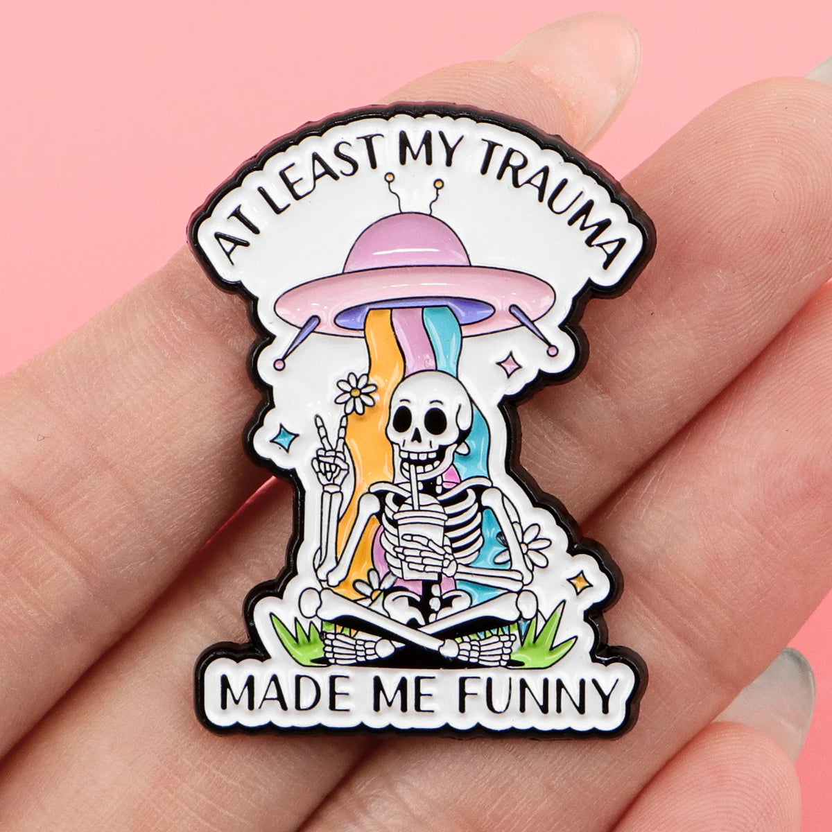 At Least My Trauma Made Me Funny Enamel Pin Badge Sarcastic Funny Skeleton Rainbow UFO Brooch Backpack Clothing