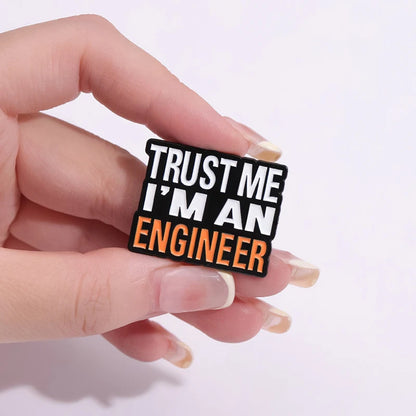 Trust Me I’m An Engineer Funny Enamel Brooch Lapel Pin Badge Novelty Gift