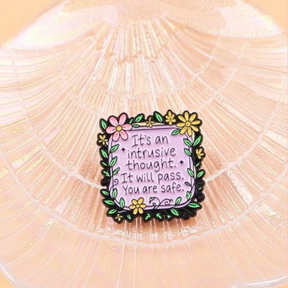 Its an Intrusive Thought Mental Health OCD Supportive Enamel Pin Badge
