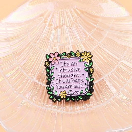 Its an Intrusive Thought Mental Health OCD Supportive Enamel Pin Badge