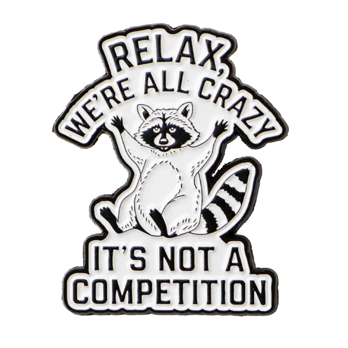 We’re all Crazy Funny Raccoon Enamel Brooch Lapel Pin Badge Novelty Gift Mental Health ADHD