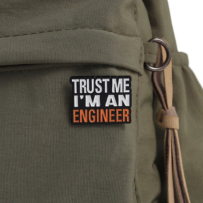 Trust Me I’m An Engineer Funny Enamel Brooch Lapel Pin Badge Novelty Gift