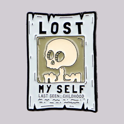 Skeleton Lost Myself Poster Funny Sarcastic Enamel Brooch Lapel Pin Badge Novelty Gift