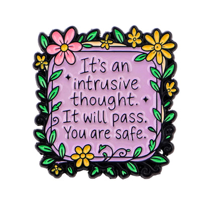 Its an Intrusive Thought Mental Health OCD Supportive Enamel Pin Badge