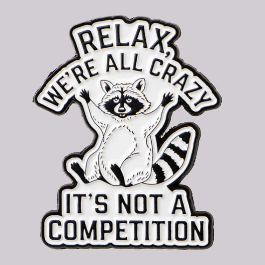 We’re all Crazy Funny Raccoon Enamel Brooch Lapel Pin Badge Novelty Gift Mental Health ADHD