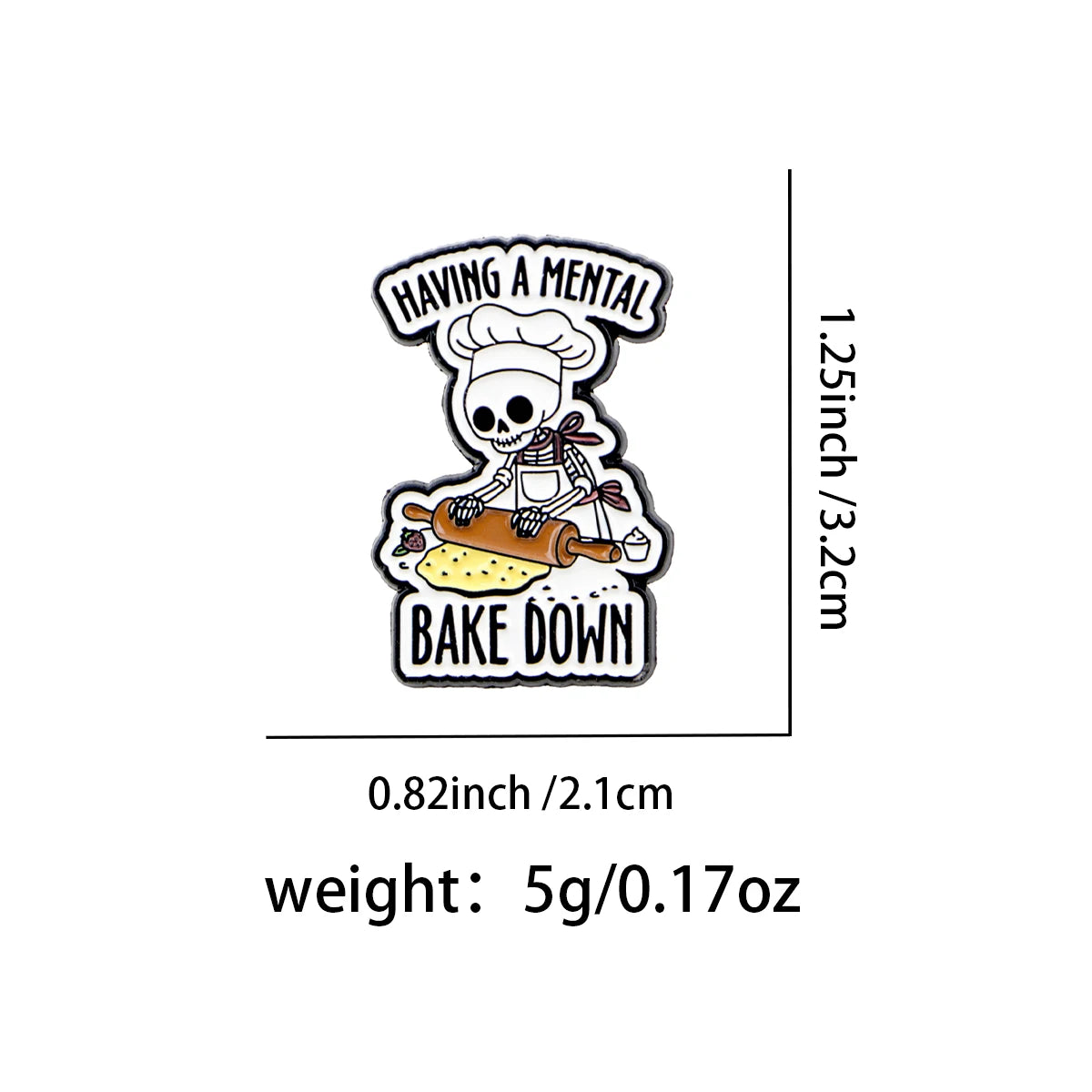 Having a Mental Bake Down Funny Mental Health Enamel Brooch Lapel Pin Badge Novelty Gift