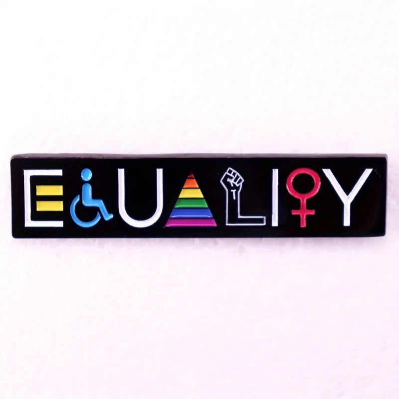 Equality Statement Enamel Pin Badge Inclusivity Political Equal Rights LGBTQ+ Disability