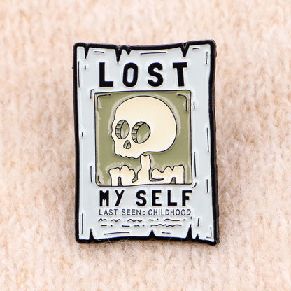 Skeleton Lost Myself Poster Funny Sarcastic Enamel Brooch Lapel Pin Badge Novelty Gift