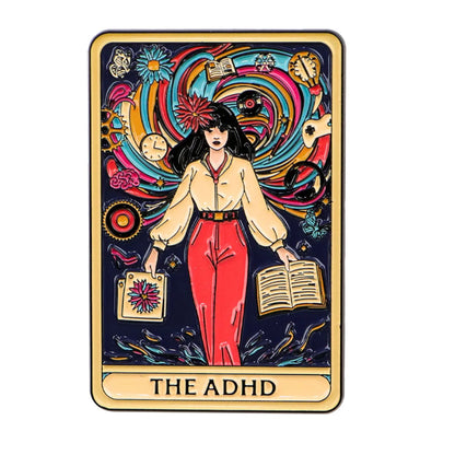 The ADHD Tarot Card Funny Enamel Brooch Lapel Pin Badge ADHD Neurodivergent