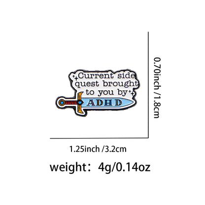 The ADHD Side Quest Funny Enamel Brooch Lapel Pin Badge Neurodivergent Fantasy