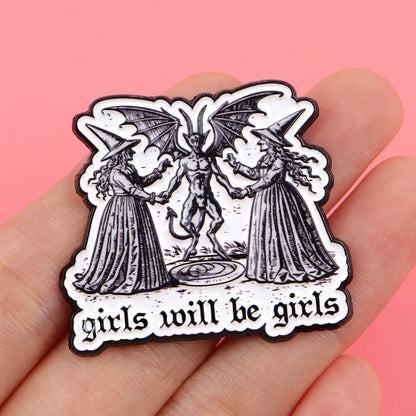 Girls Will Be Girls Witches Witchcraft Enamel Brooch Lapel Pin Badge Feminism Women’s Rights