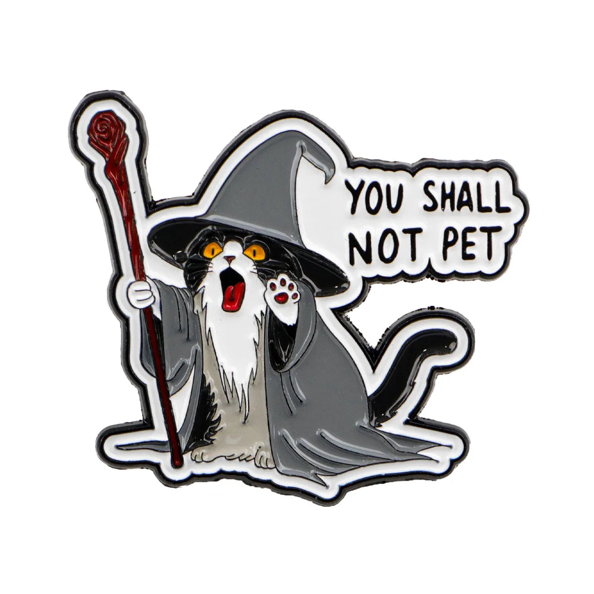 You Shall Not Pet Wizard Cat Funny Enamel Brooch Lapel Pin Badge Novelty Gift