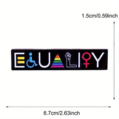 Equality Statement Enamel Pin Badge Inclusivity Political Equal Rights LGBTQ+ Disability