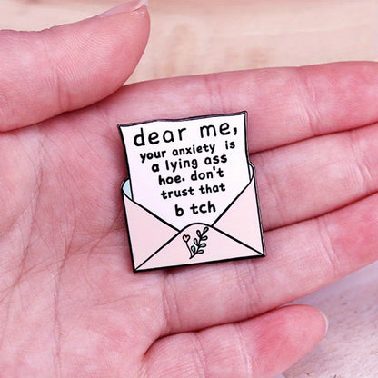 Your Anxiety Is A Lying Ass Hoe Funny Enamel Pin Badge Quote Anxious Mental Health ADHD Brooch