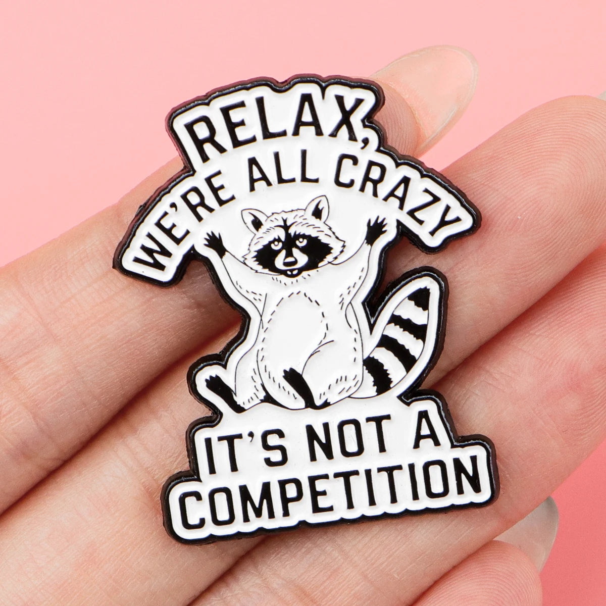 We’re all Crazy Funny Raccoon Enamel Brooch Lapel Pin Badge Novelty Gift Mental Health ADHD