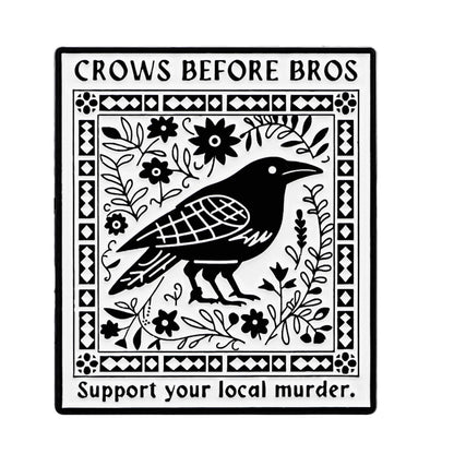 Funny Crow ‘Crows before Bros’ Enamel Brooch Lapel Pin Badge Novelty Gift