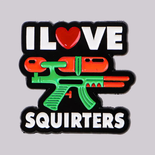 I Love Squirters Funny Pun Enamel Pin Badge Water Gun Brooch Lapel Backpack Clothing Accessories