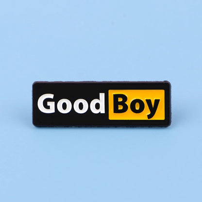 Good Boy Funny Enamel Brooch Lapel Pin Badge Novelty Gift