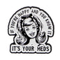 It’s Your Meds Funny Enamel Brooch Lapel Pin Badge Mental Health ADHD Gift