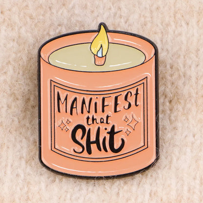 Motivational Manifestation Candle Funny Enamel Brooch Lapel Pin Badge  Gift Manifest