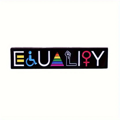 Equality Statement Enamel Pin Badge Inclusivity Political Equal Rights LGBTQ+ Disability