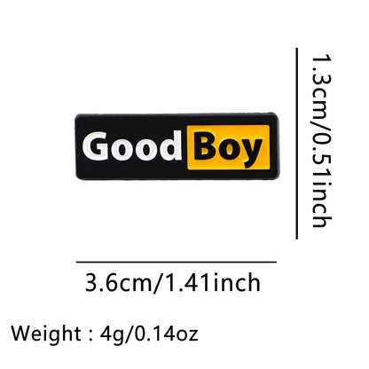 Good Boy Funny Enamel Brooch Lapel Pin Badge Novelty Gift