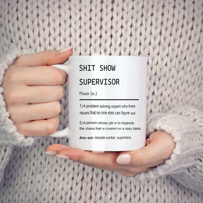 Supervisor Mug – Funny Novelty 11oz Ceramic Coffee Cup Boss Coworker Office Gift