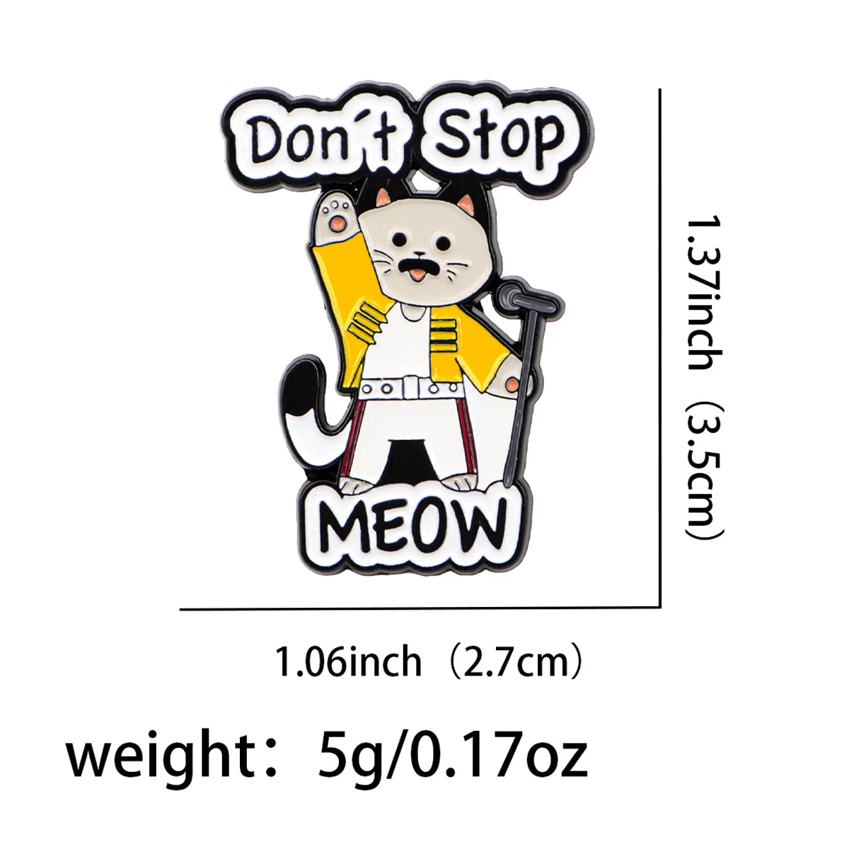 Don’t Stop Meow Funny Singer Cat Enamel Brooch Lapel Pin Badge Novelty Gift
