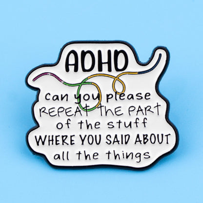 Funny ADHD Enamel Pin Badge Hyperfocus Switch Please Repeat Neurodivergent