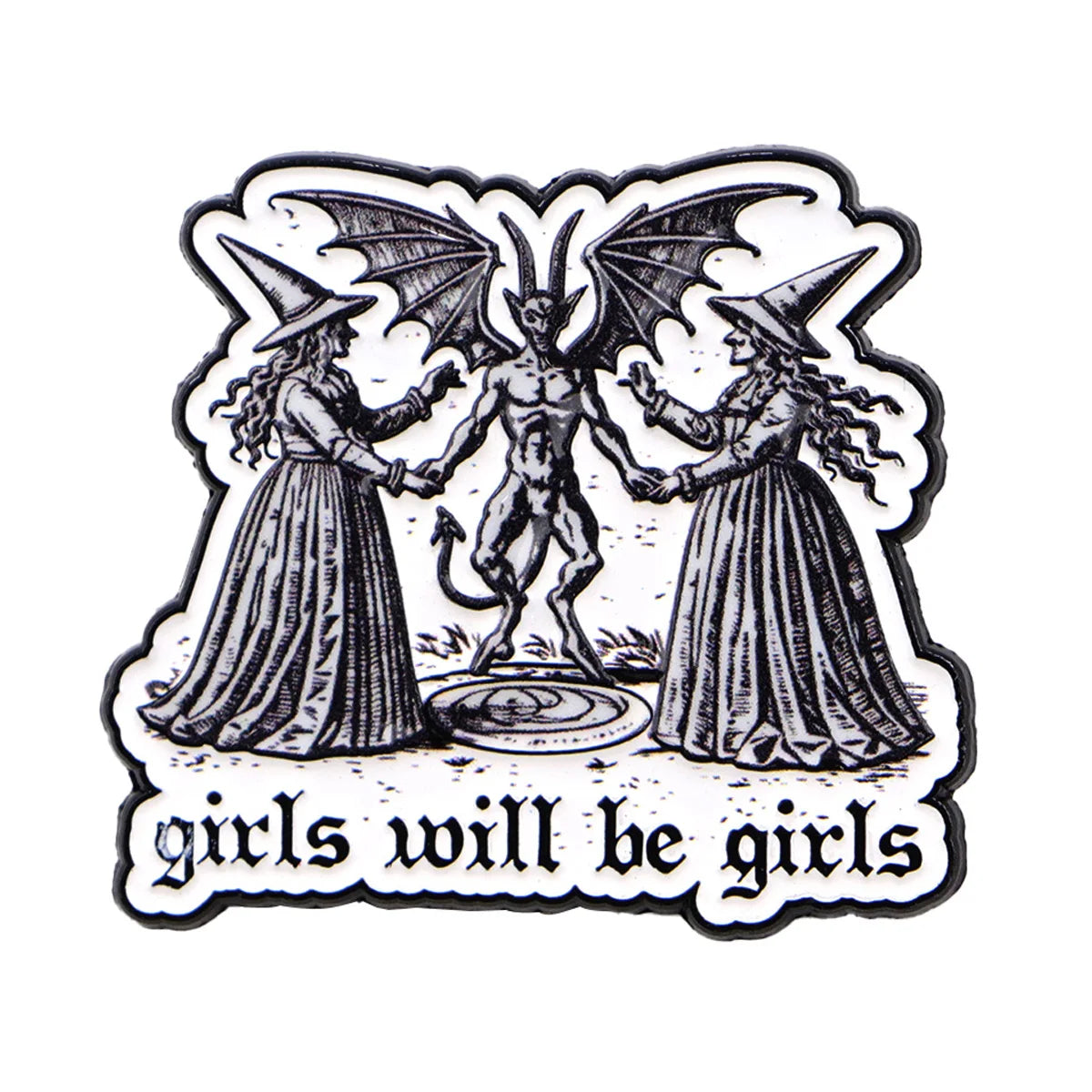 Girls Will Be Girls Witches Witchcraft Enamel Brooch Lapel Pin Badge Feminism Women’s Rights
