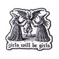 Girls Will Be Girls Witches Witchcraft Enamel Brooch Lapel Pin Badge Feminism Women’s Rights