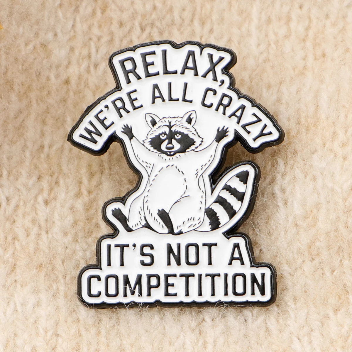 We’re all Crazy Funny Raccoon Enamel Brooch Lapel Pin Badge Novelty Gift Mental Health ADHD