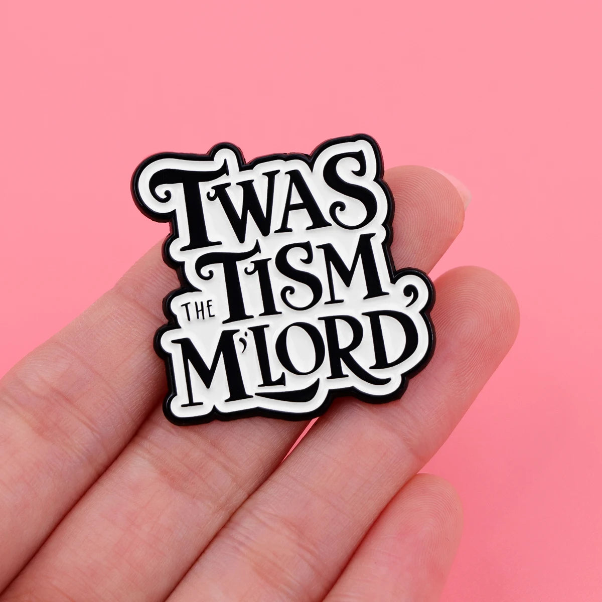 Twas the Tism Funny Enamel Brooch Lapel Pin Badge Autism Neurodivergent