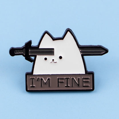 I’m Fine Cat Sword Funny Sarcastic Enamel Brooch Lapel Pin Badge Novelty Gift