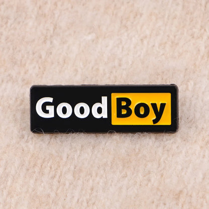 Good Boy Funny Enamel Brooch Lapel Pin Badge Novelty Gift