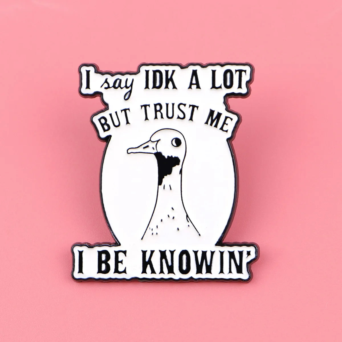 Cat Frog Duck Toad Enamel Pin Badge Cute Funny Quotes Brooch Hold On Partner Am I The Drama