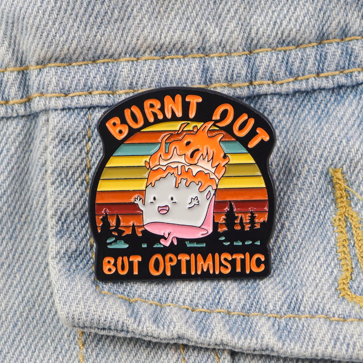 Burnt Out But Optimistic Funny Sarcastic Enamel Brooch Lapel Pin Badge Novelty Gift