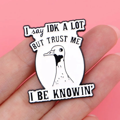 Cat Frog Duck Toad Enamel Pin Badge Cute Funny Quotes Brooch Hold On Partner Am I The Drama