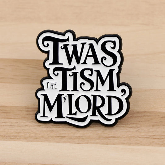 Twas the Tism Funny Enamel Brooch Lapel Pin Badge Autism Neurodivergent