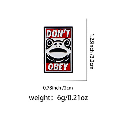 Don’t Obey Protest Statement Frog Enamel Pin Badge Cartoon Brooch Lapel Backpack Clothing Accessories