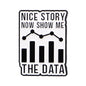 Show Me The Data Enamel Pin Badge Funny Facts Vs Opinions Data Logic Statement