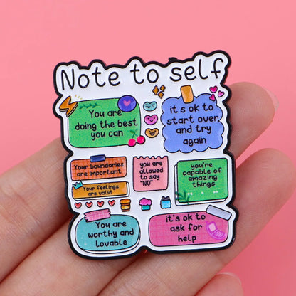 Note To Self Motivational Quotes Enamel Pin Badge Self-Love Reminder Mental Health Inspirational