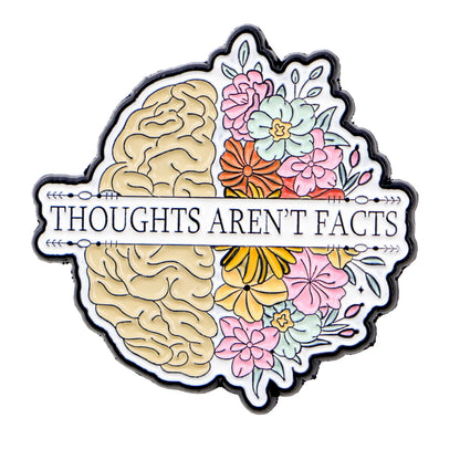 Thoughts Aren’t Facts Enamel Pin Badge Mental Health Support Anxiety ADHD OCD