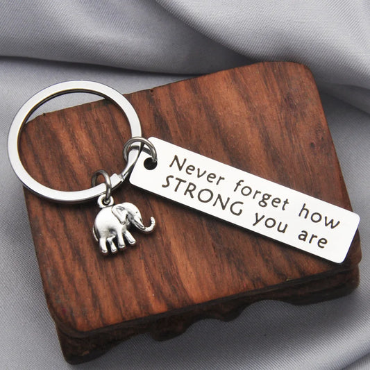 Inspirational Positive Keychain Keyring Elephant - Never Forget How Strong You Are