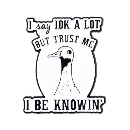 Cat Frog Duck Toad Enamel Pin Badge Cute Funny Quotes Brooch Hold On Partner Am I The Drama