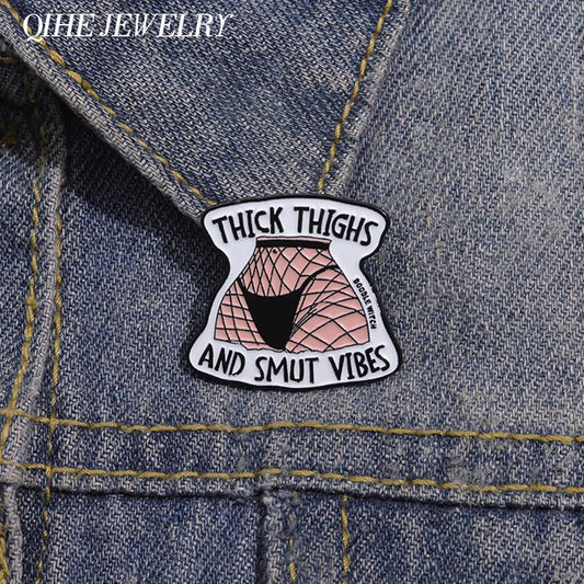Thick Thighs and Smut Vibes Brooch Enamel Pin Badge Stockings Backpack Lapel Badge